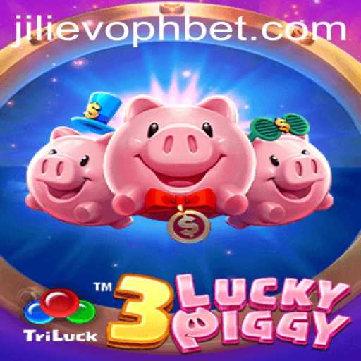 Discover the Thrills of 3LUCKYPIGGY: A Unique Gaming Experience with JILIEVOPH