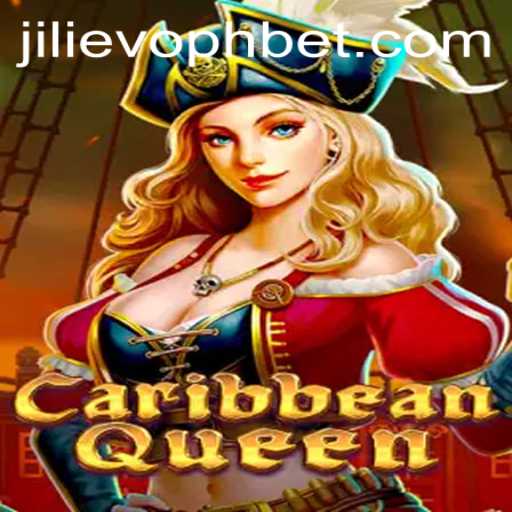 Discovering the Enchantment of CaribbeanQueen: A Deep Dive into the Game Featuring JILIEVOPH
