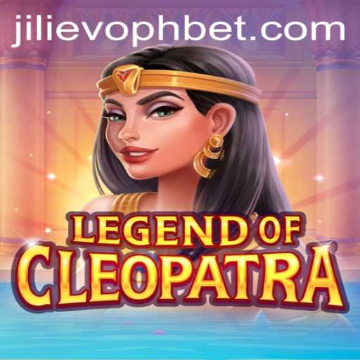 Exploring the Mysteries of LegendOfCleopatra: A Deep Dive into JILIEVOPH