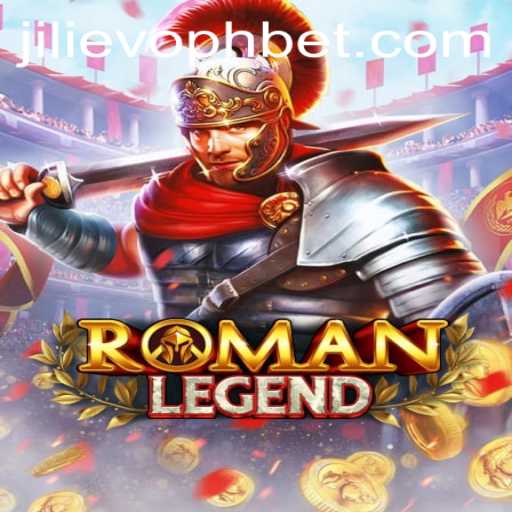 RomanLegend: Enter the Enchanting Realm of JILIEVOPH