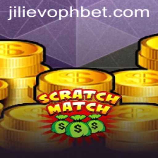 ScratchMatch: Discover the Thrills of JILIEVOPH Gaming